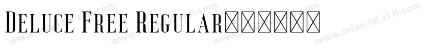 Deluce Free Regular字体转换